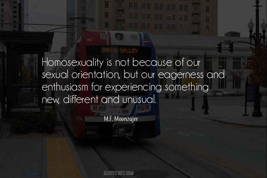 Quotes About Experiencing Different Things #350638