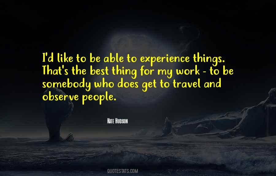 Quotes About Experience Travel #1016195