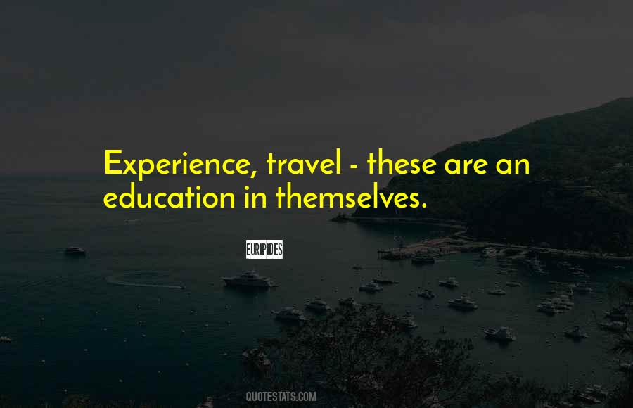 Quotes About Experience Travel #479181