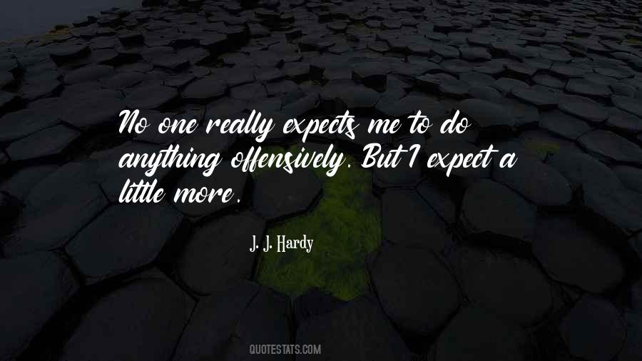 Quotes About Expects #1258126