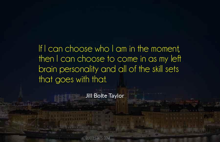 Jill Bolte Quotes #346490