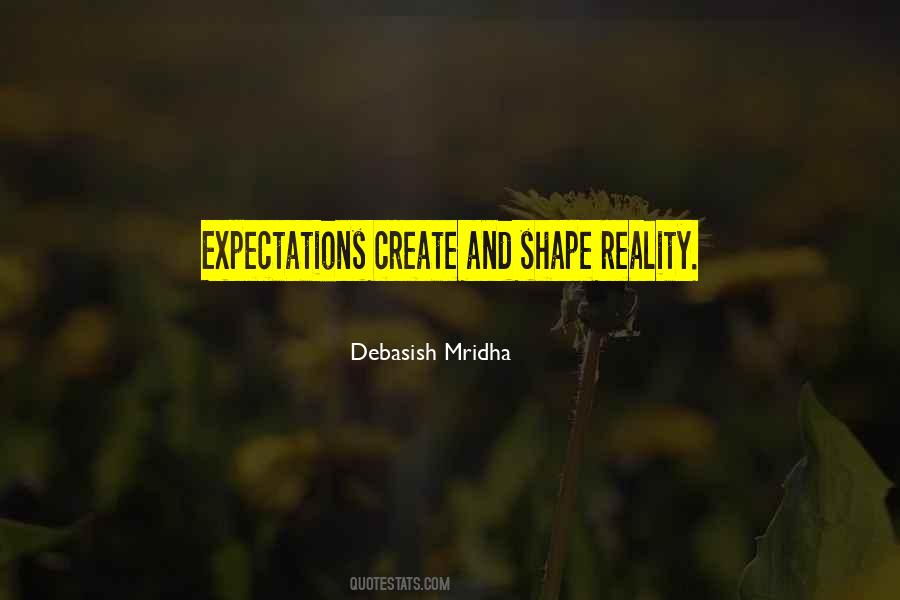 Quotes About Expectations Versus Reality #25236