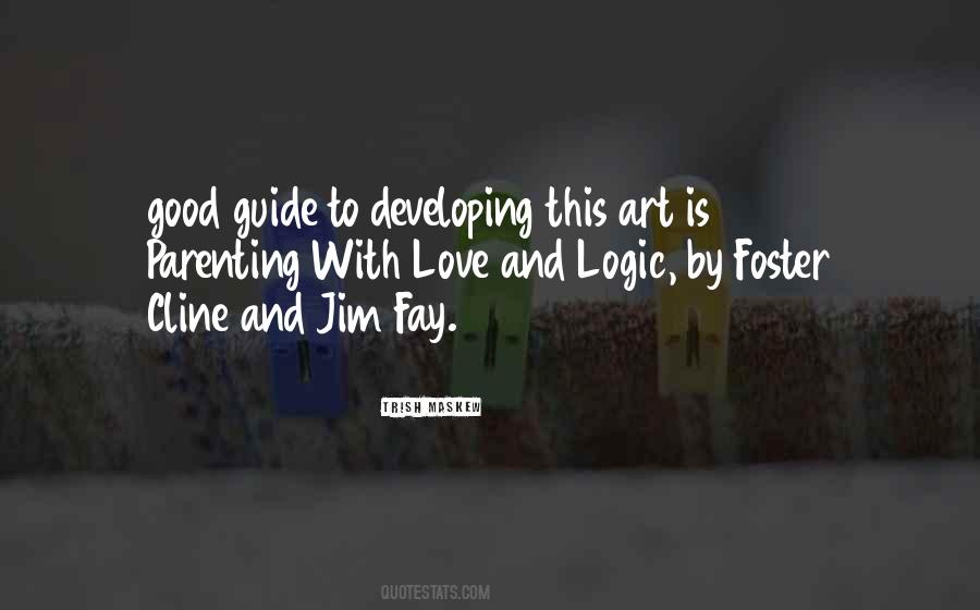 Jim Fay Love And Logic Quotes #773673
