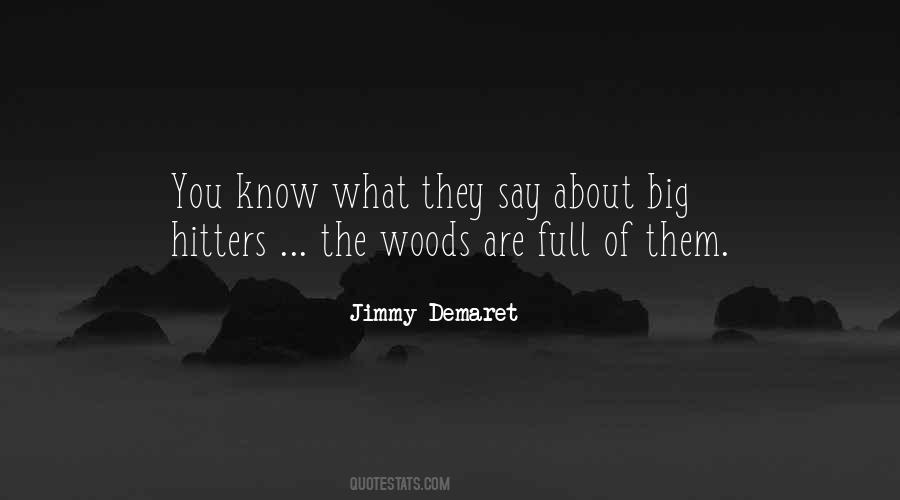Jimmy Demaret Golf Quotes #895116