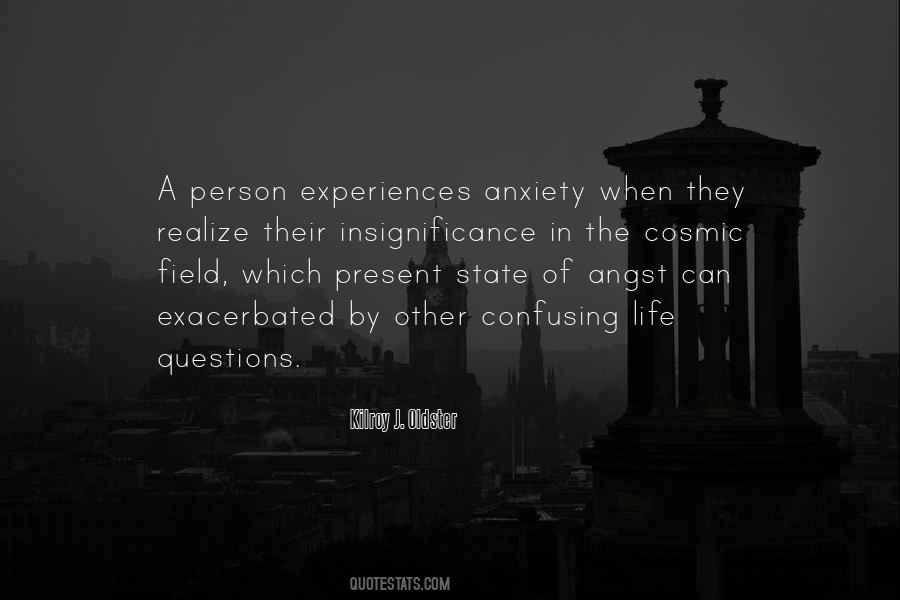 Quotes About Existential Existence #14446