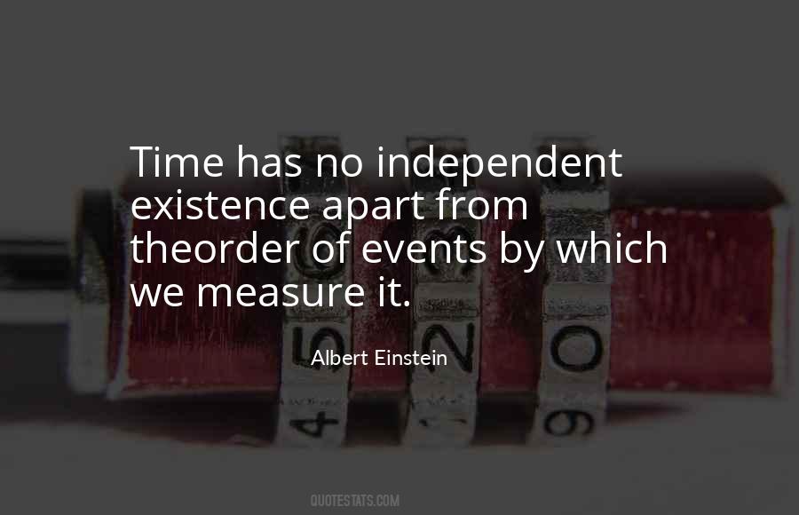 Quotes About Existence Of Time #435098