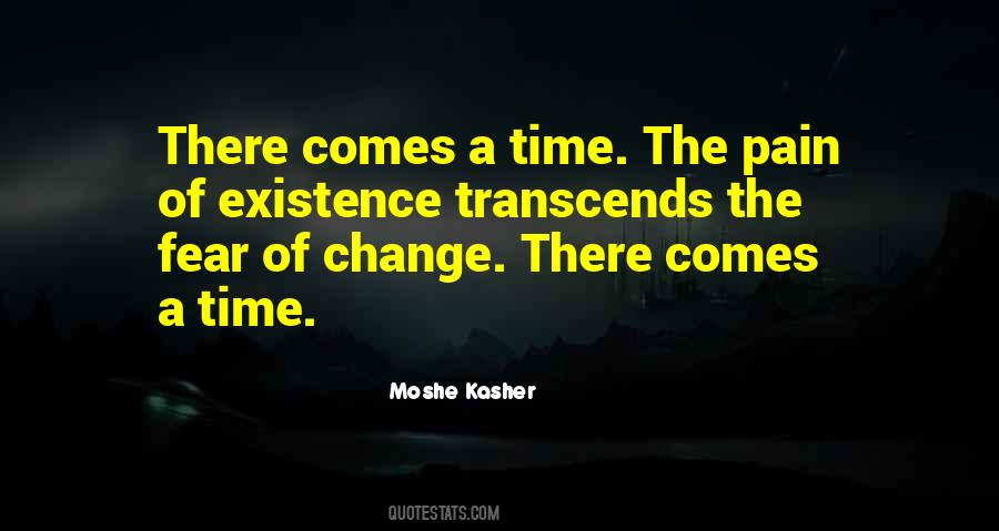 Quotes About Existence Of Time #479167