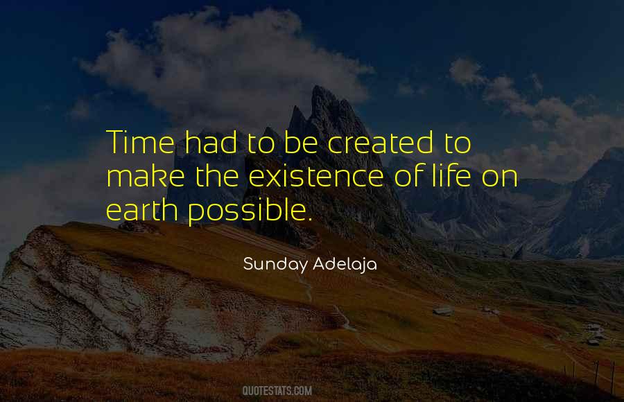 Quotes About Existence Of Time #636109