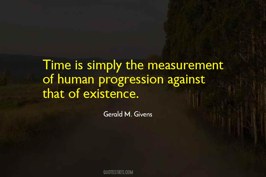 Quotes About Existence Of Time #683637