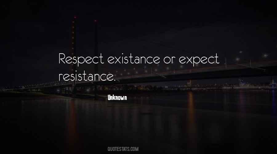 Quotes About Existance #1660690