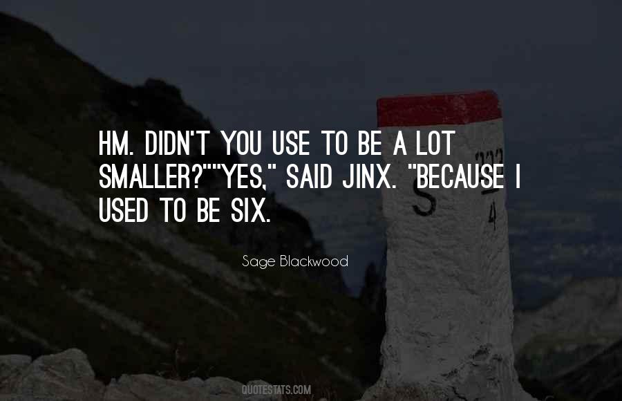 Top 43 Jinx's Quotes Famous Quotes & Sayings About Jinx's