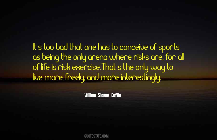 Quotes About Exercise And Life #990169