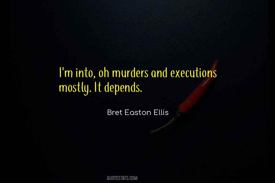 Quotes About Executions #725356