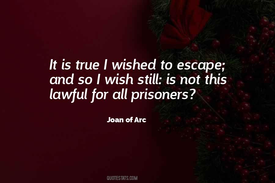 Joan Of Arc's Quotes #1211158