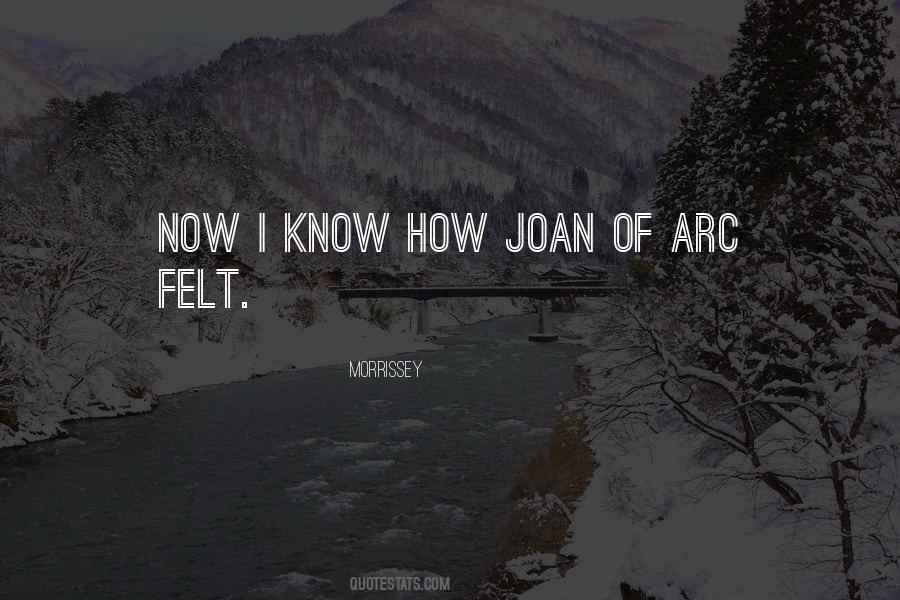 Joan Of Arc's Quotes #499052