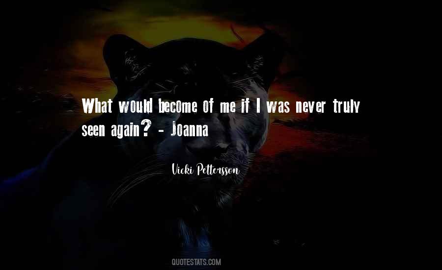 Joanna Quotes #1587816