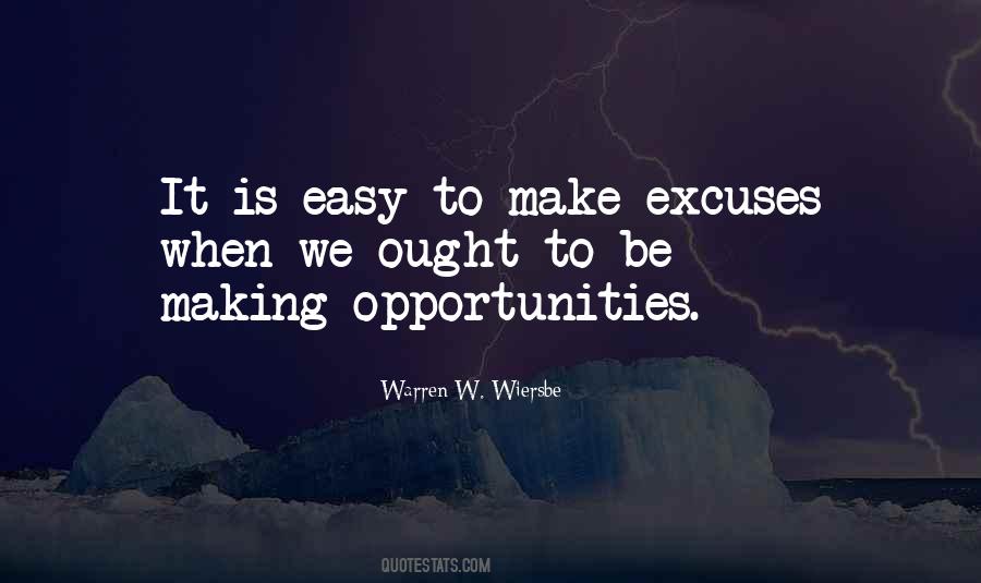 Quotes About Excuse Making #1476230