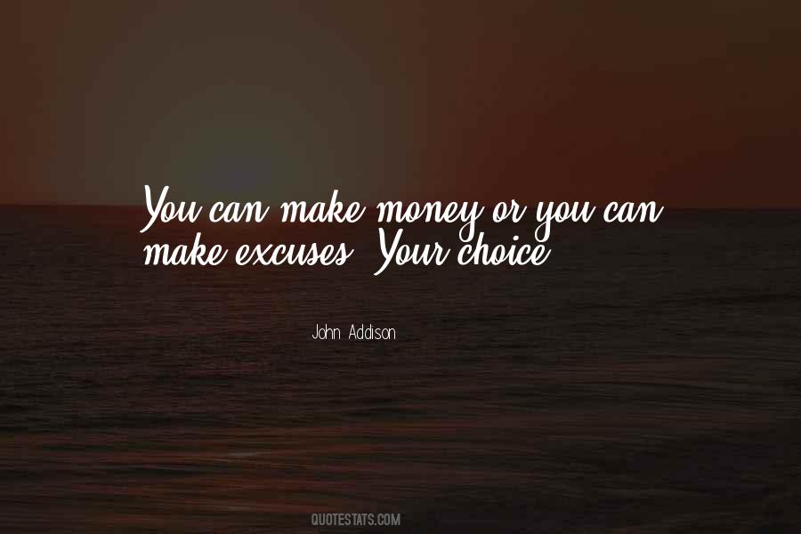 Quotes About Excuse Making #282560