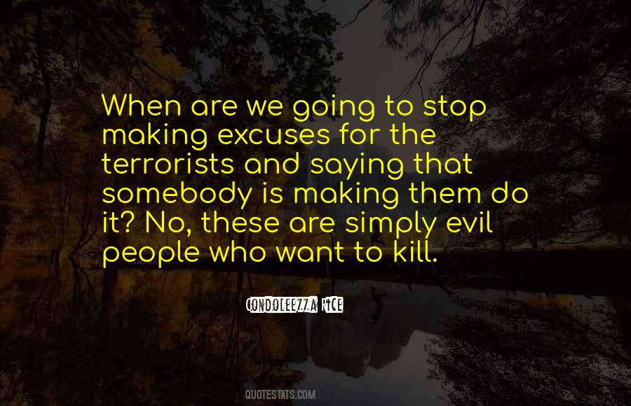 Quotes About Excuse Making #505007
