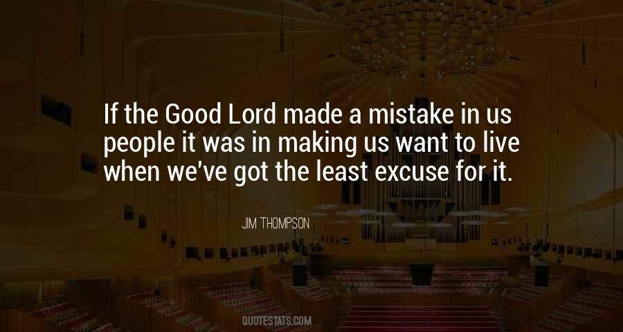 Quotes About Excuse Making #648132