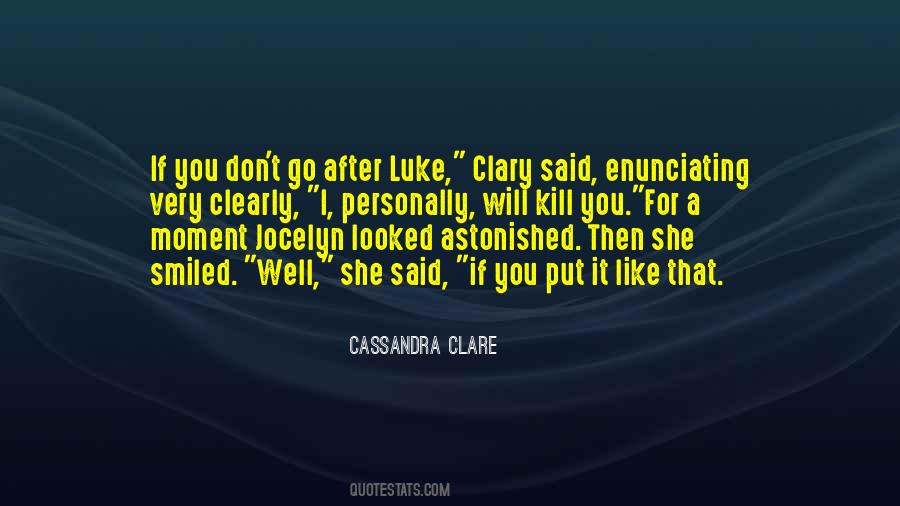 Jocelyn And Clary Quotes #1549908
