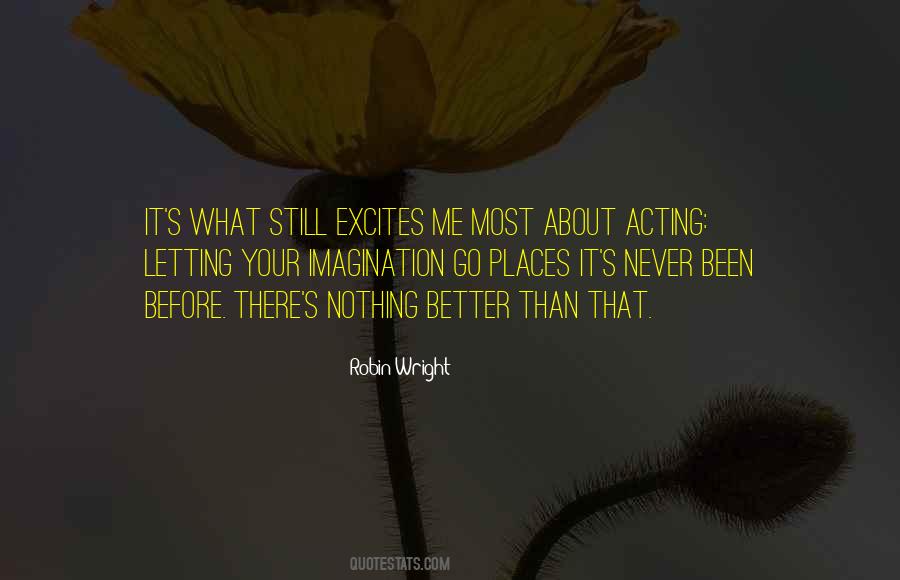 Quotes About Excites #1334765