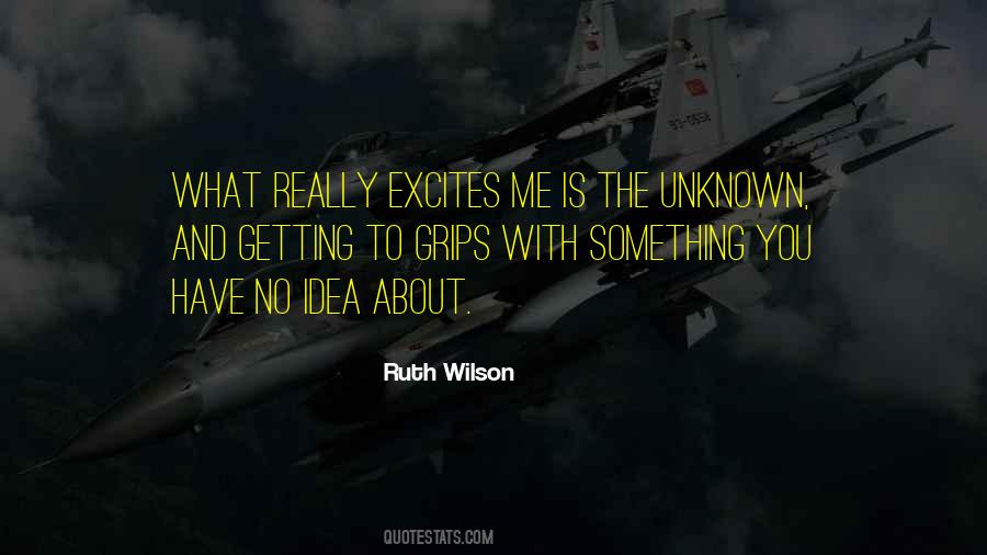 Quotes About Excites #1716767