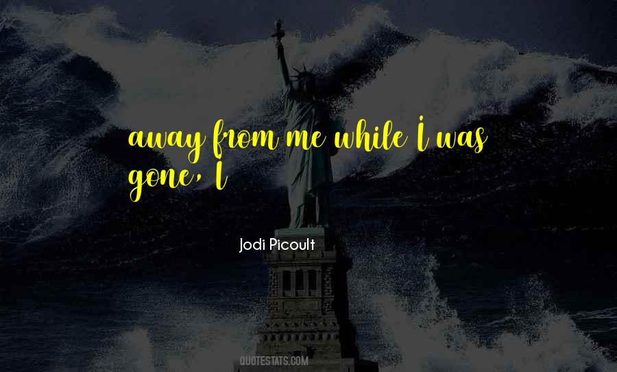 Jodi Quotes #16060