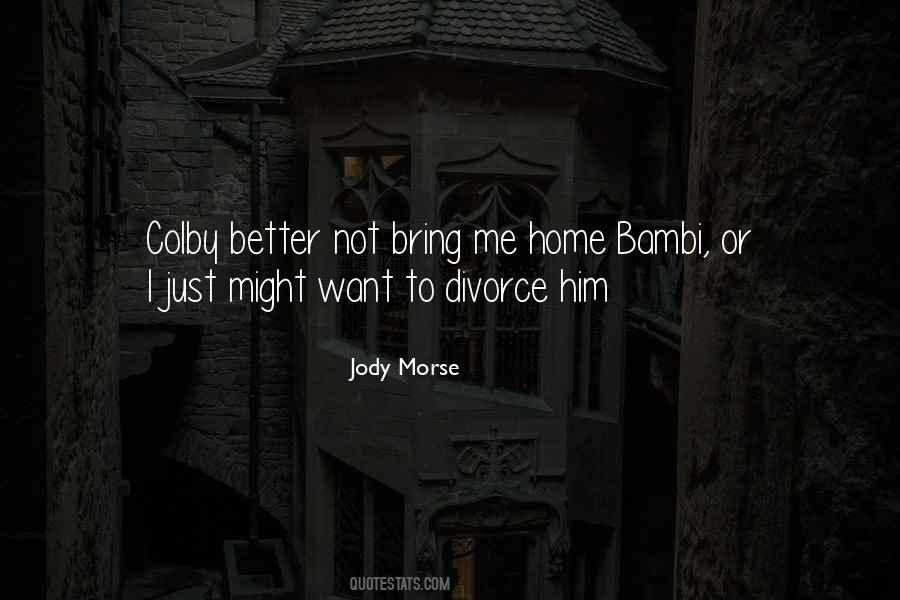 Jody Quotes #701089