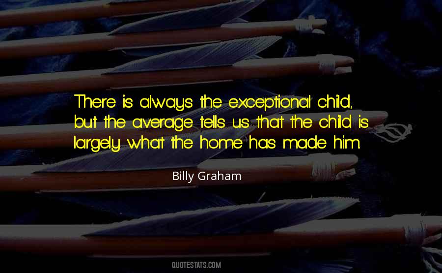 Quotes About Exceptional Children #820647