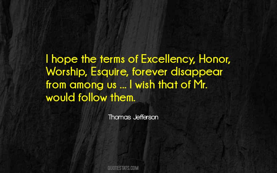 Quotes About Excellency #1367196