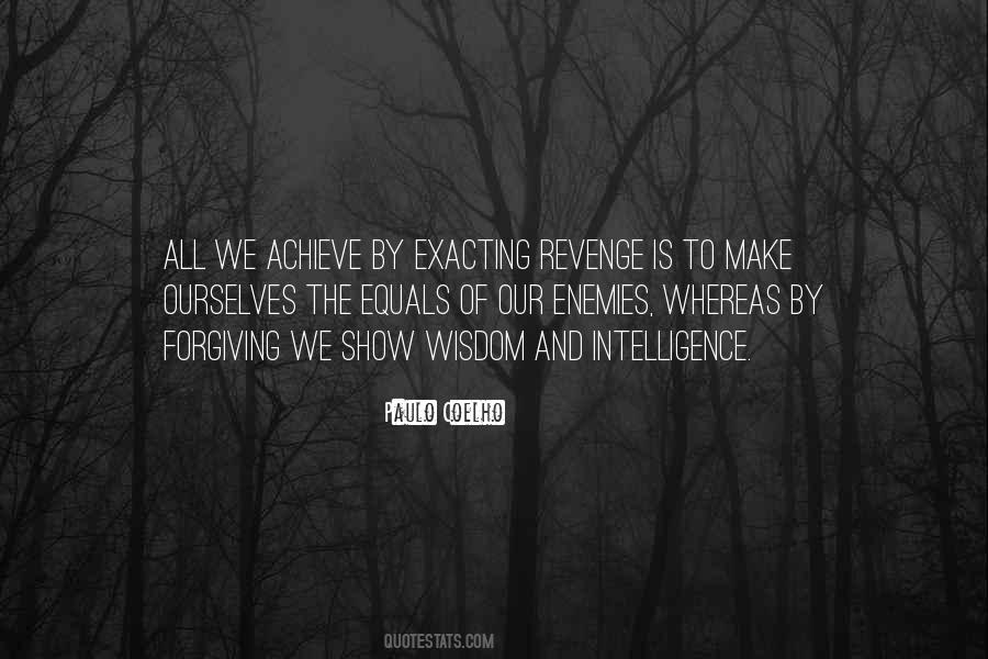 Quotes About Exacting #1390150
