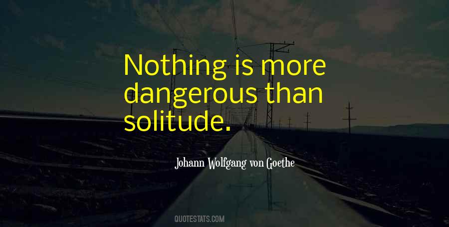 Johann Wolfgang Von Goethe The Sorrows Of Young Werther Quotes #1227900