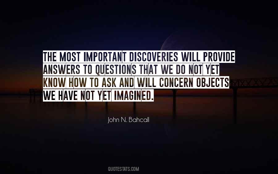 John Bahcall Quotes #822076