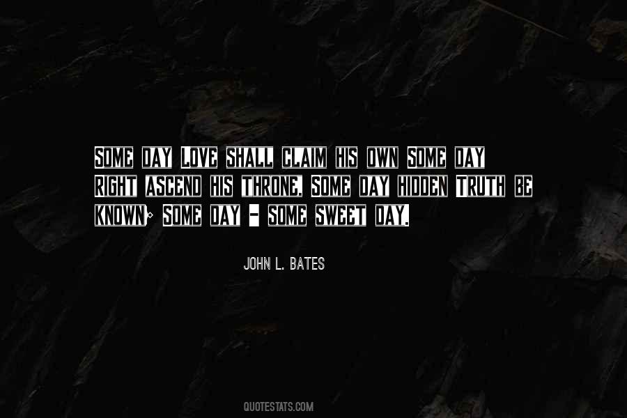 John Bates Quotes #1679002