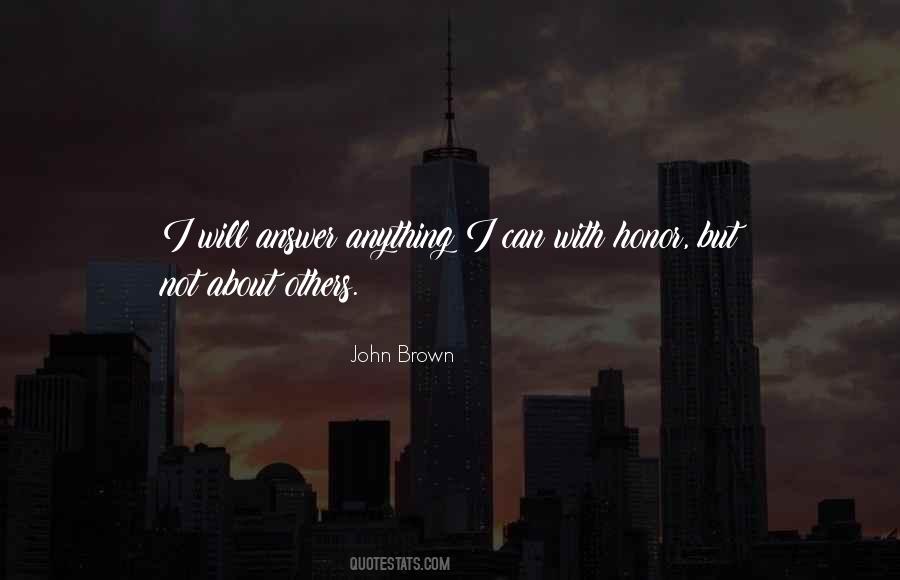 John Brown's Quotes #327346