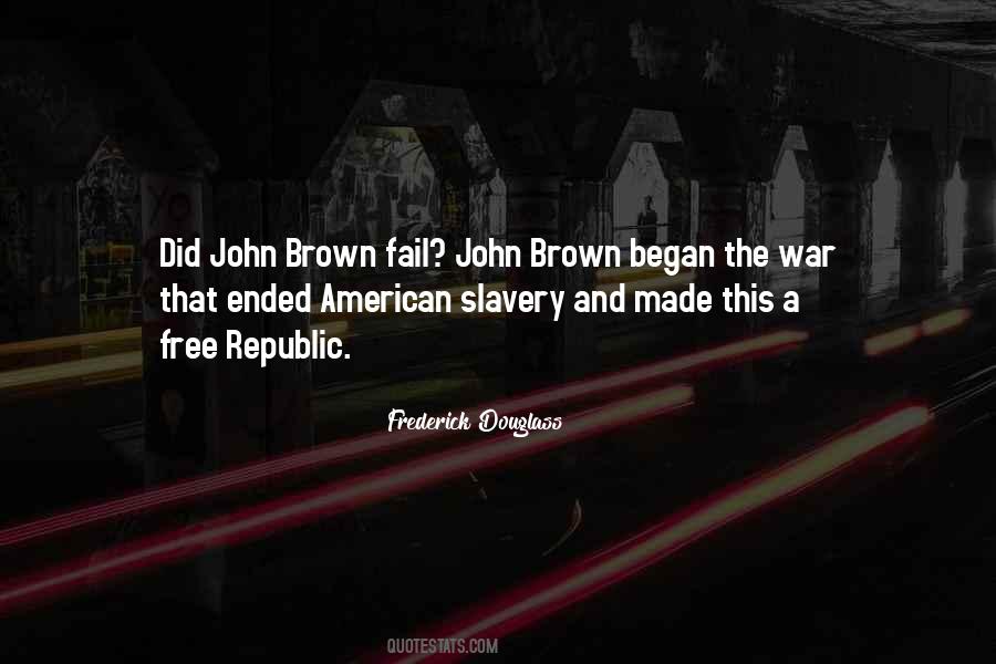 John Brown's Quotes #433816