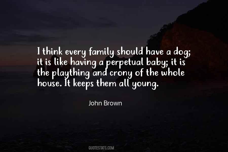 John Brown's Quotes #556816