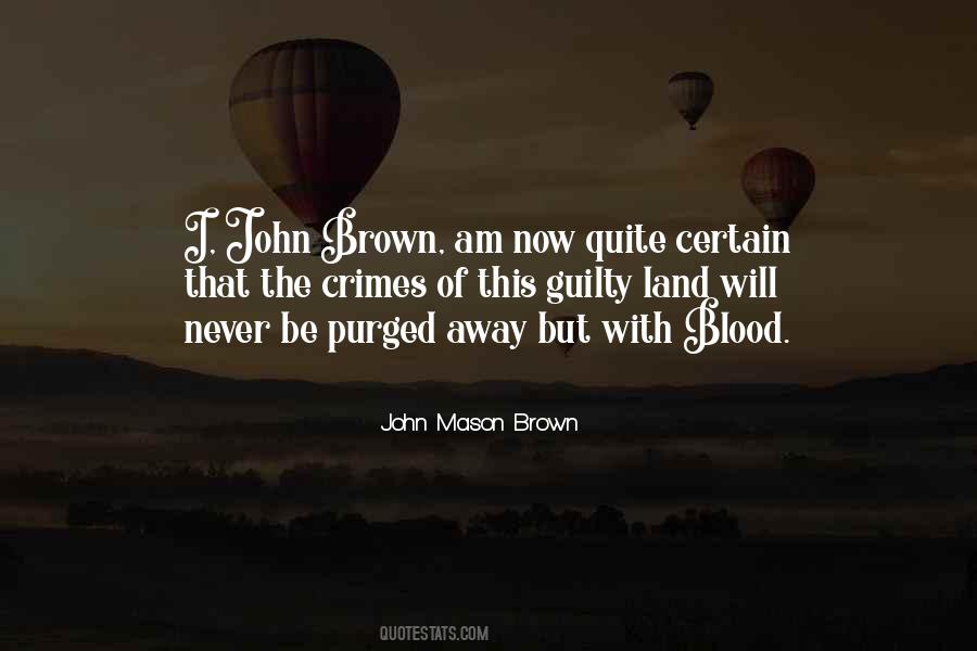 John Brown's Quotes #778698