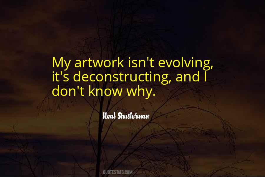 Quotes About Evolving Art #528865