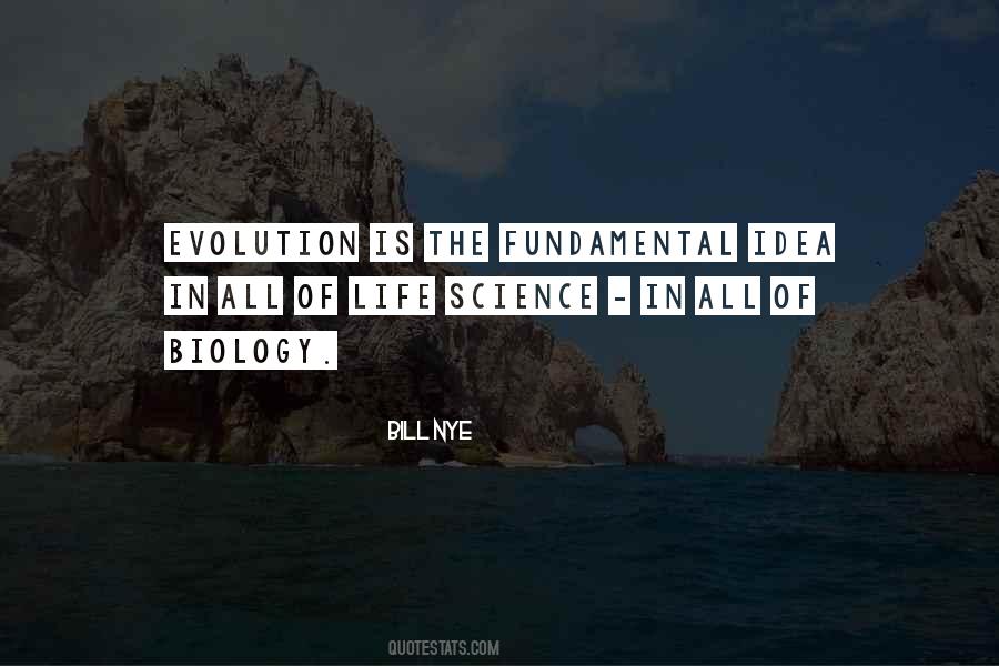 Quotes About Evolution Of Life #392311