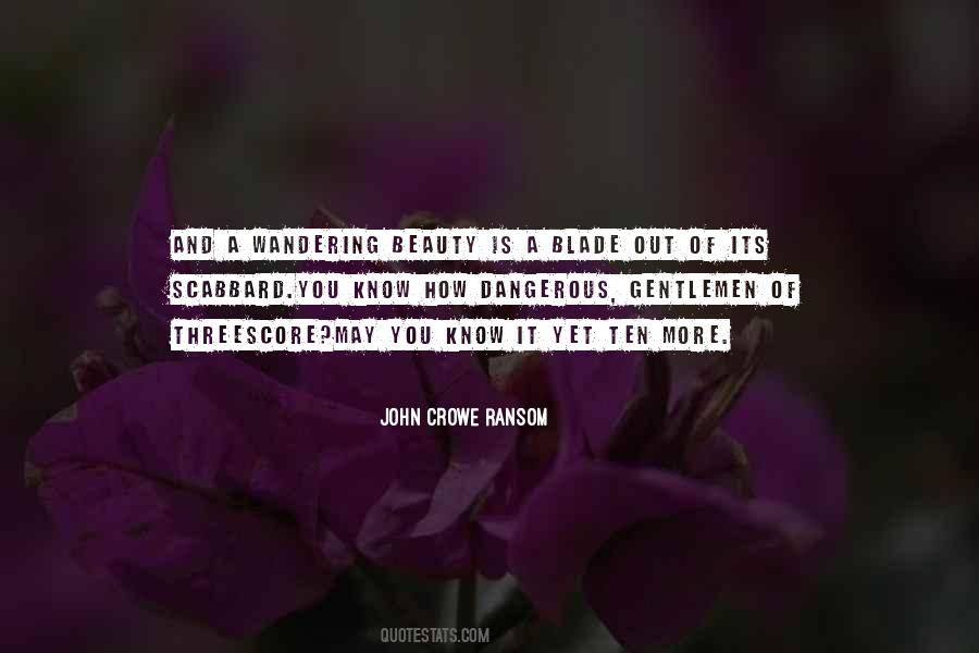 John Crowe Quotes #1808659