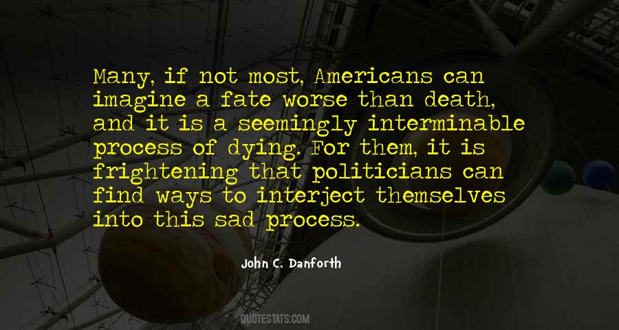 John Danforth Quotes #1036787