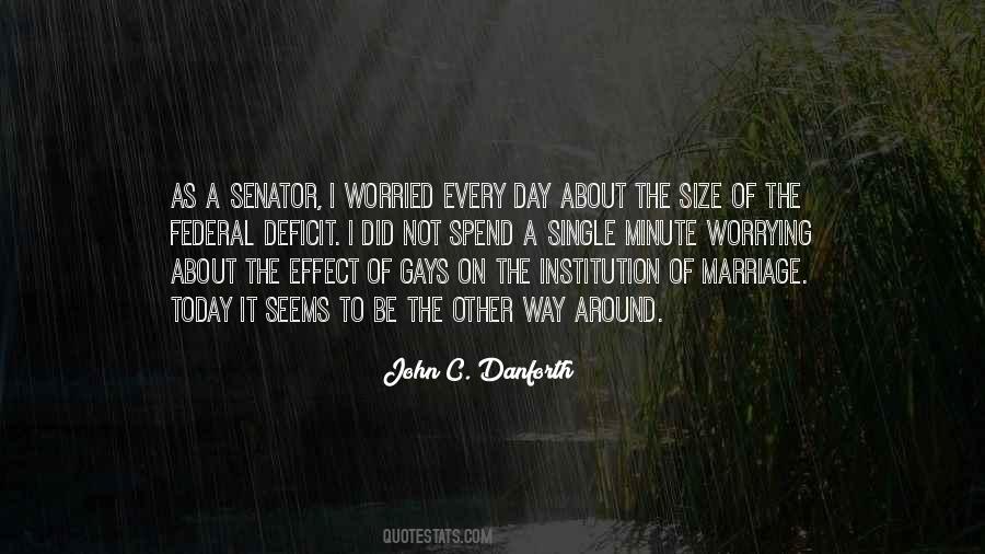 John Danforth Quotes #1120158