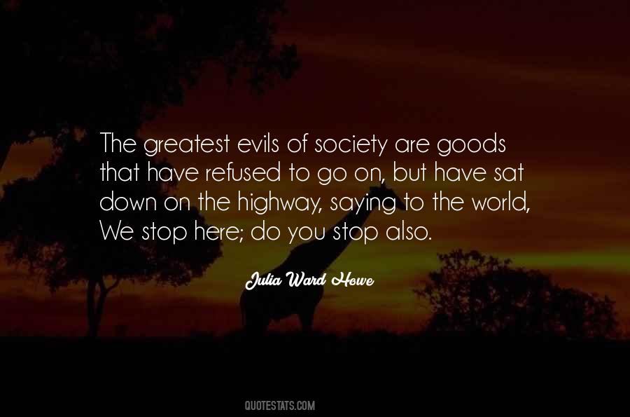 Quotes About Evils Of Society #390792