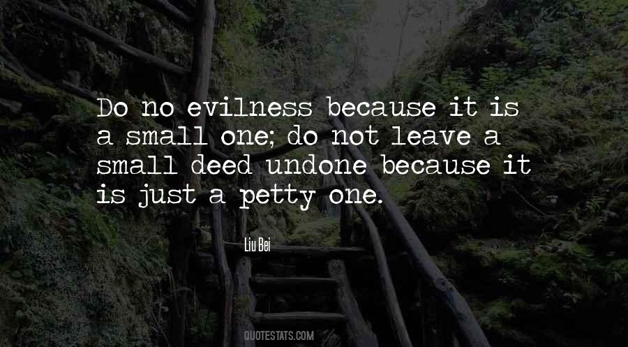 Quotes About Evilness #1019559