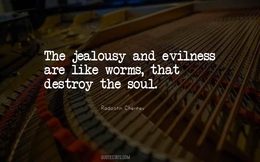 Quotes About Evilness #1586203