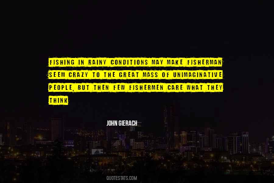 John Gierach Fishing Quotes #467141