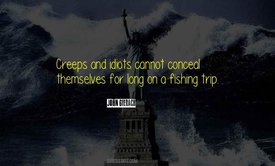 John Gierach Fishing Quotes #806447