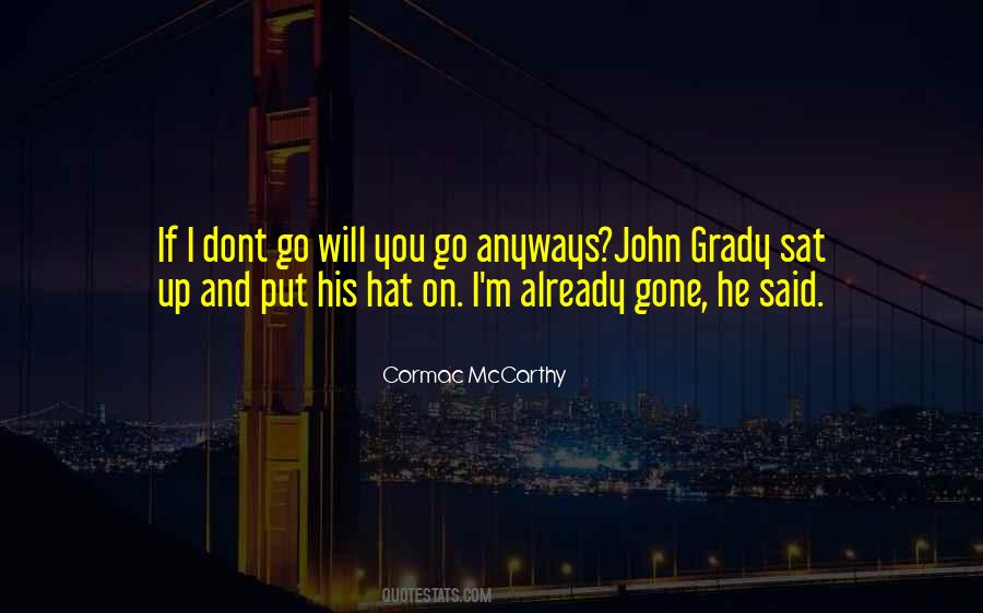 John Grady Quotes #439579